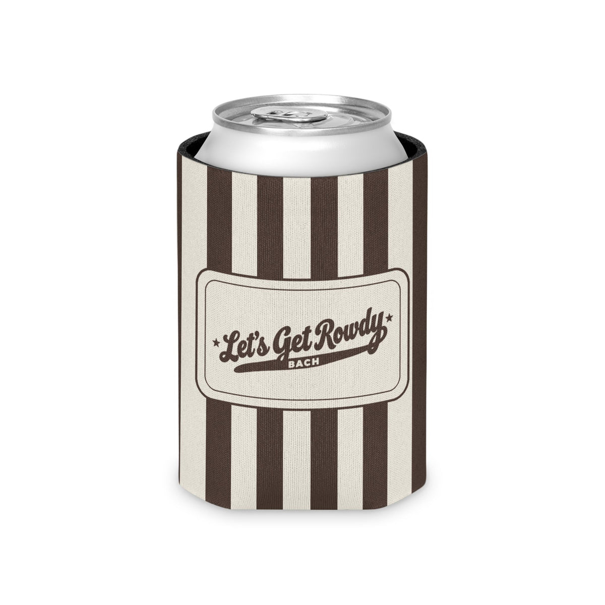 Let's Get Rowdy striped can cooler, Espresso
