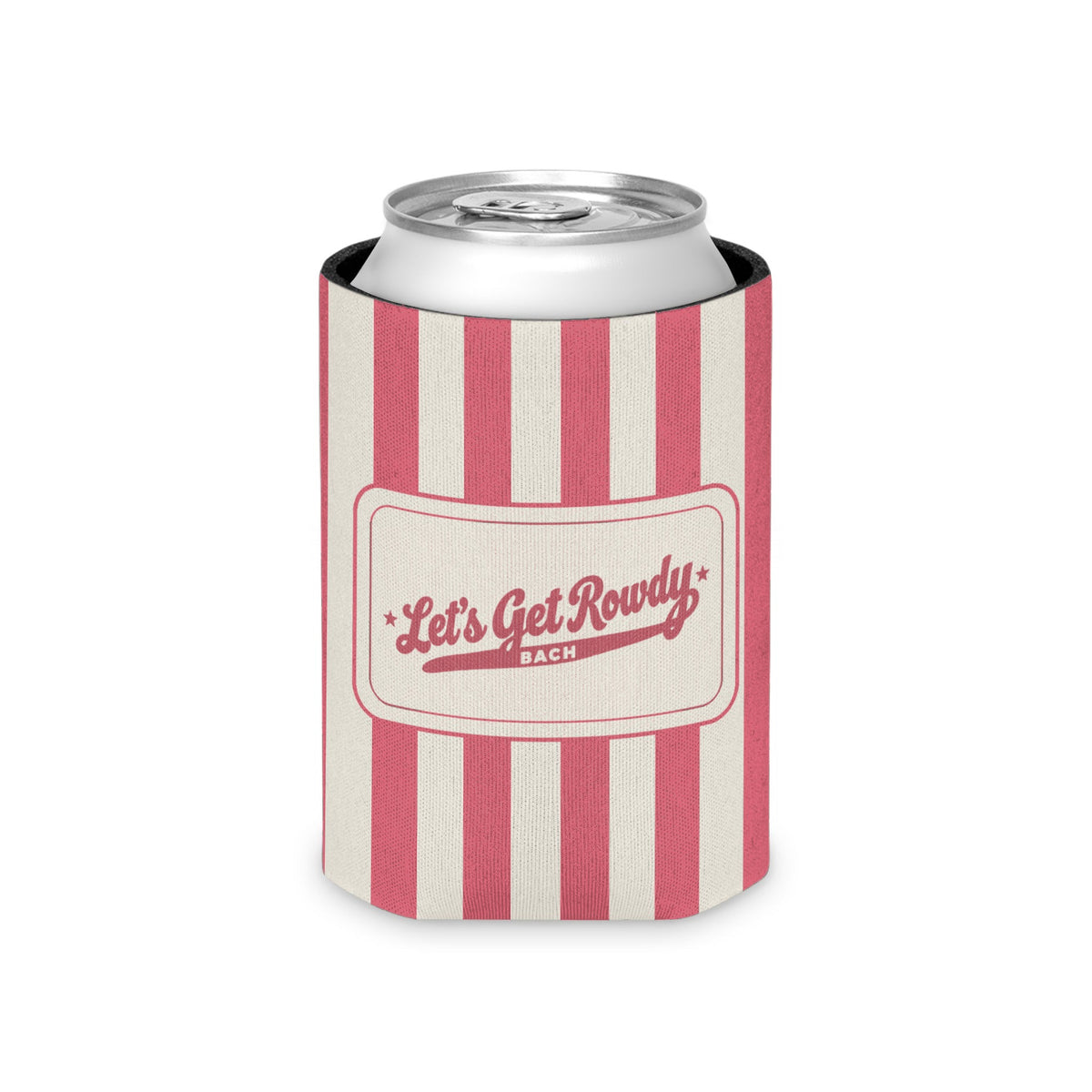 Let's Get Rowdy striped can cooler, Watermelon