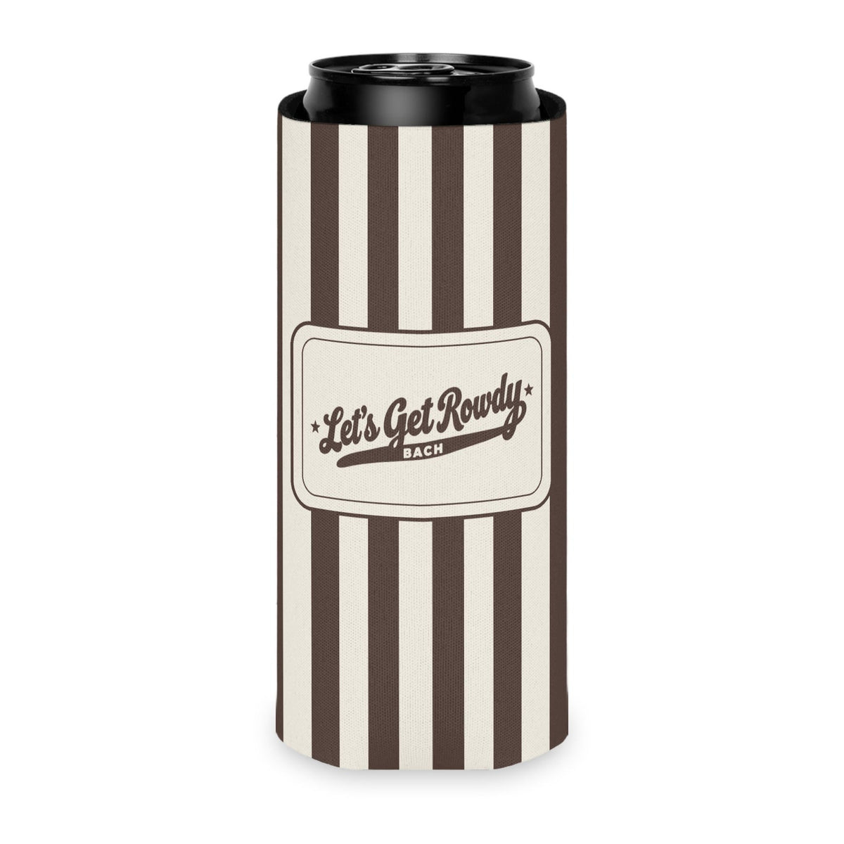 Let's Get Rowdy slim can cooler for tall seltzer cans, Espresso