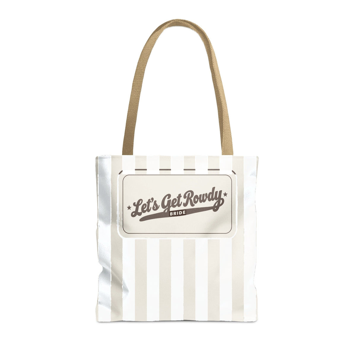 Let's Get Rowdy striped tote bag, Bride