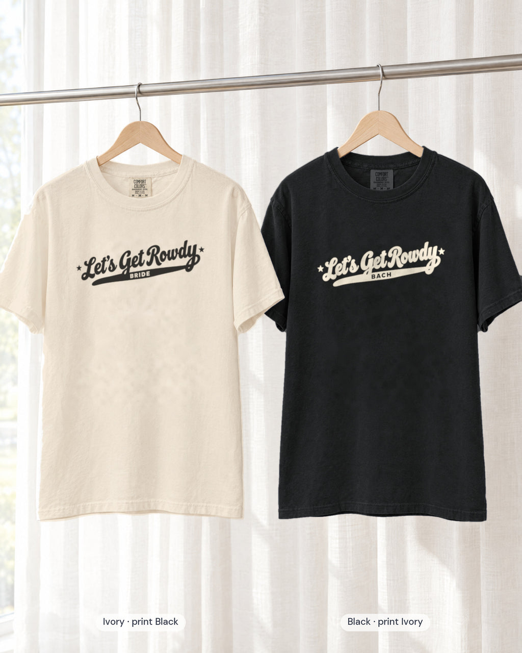 Ivory bride shirt printed in Black next to a Black crew shirt printed in ivory, Let's Get Rowdy tees