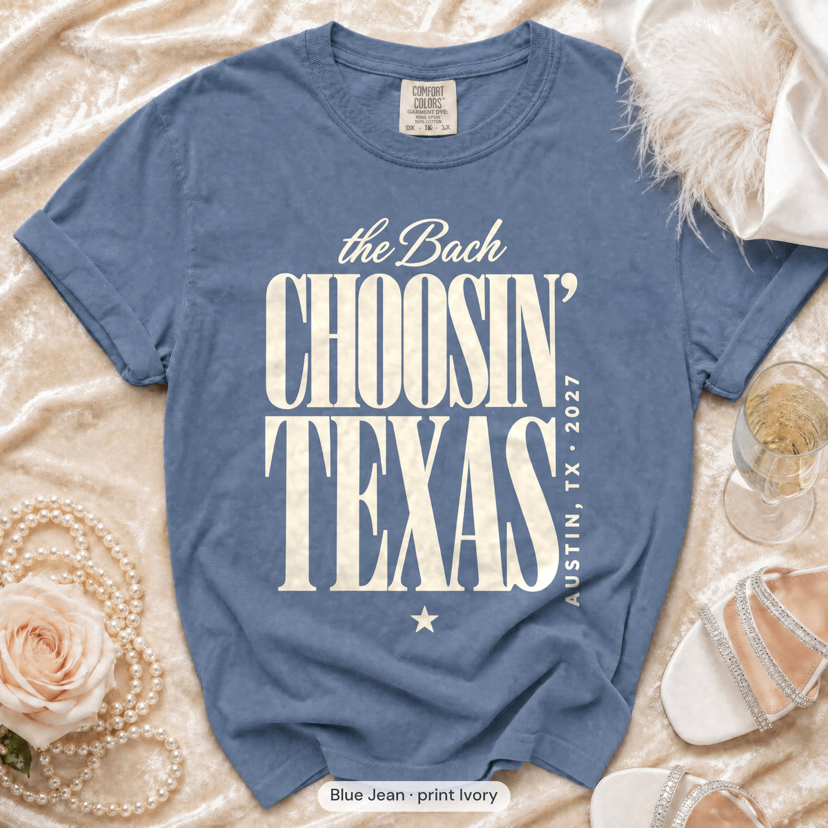 Blue Jean Choosin' Texas bachelorette crew t-shirt, print in ivory