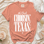Terracotta Choosin' Texas bachelorette crew t-shirt, print in white