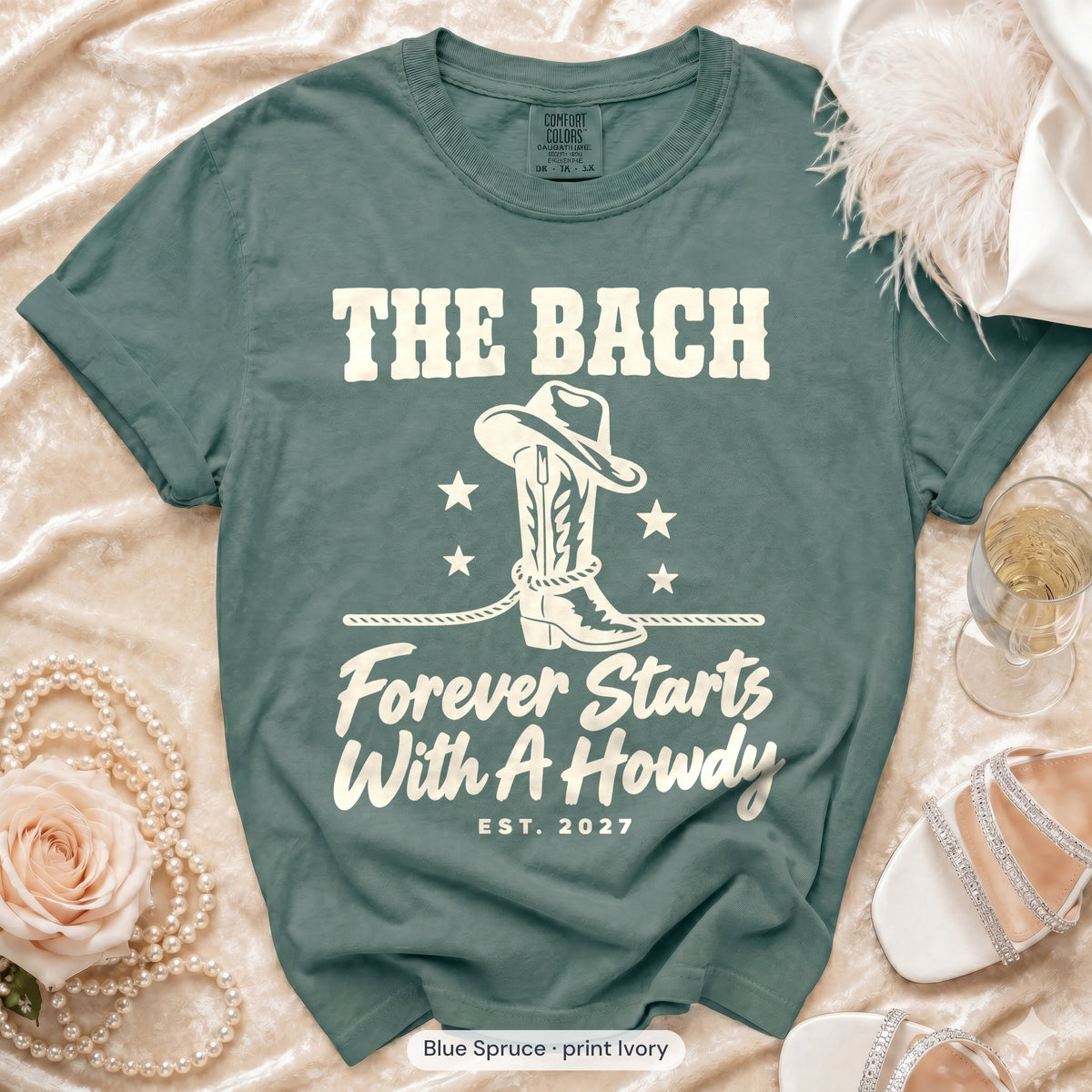 Blue Spruce Forever Starts With A Howdy bachelorette crew t-shirt, print in ivory