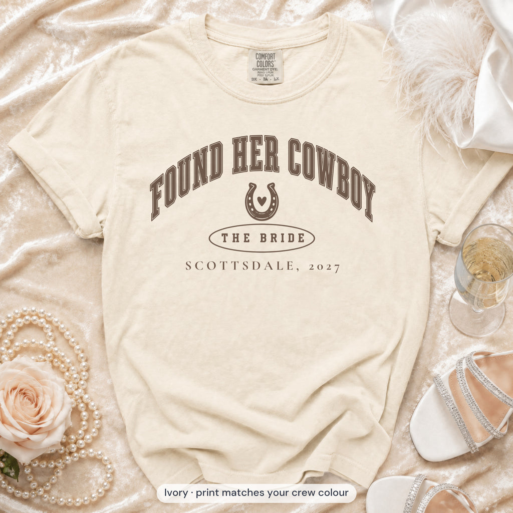 Ivory Found Her Cowboy bride t-shirt, print matches your crew colour