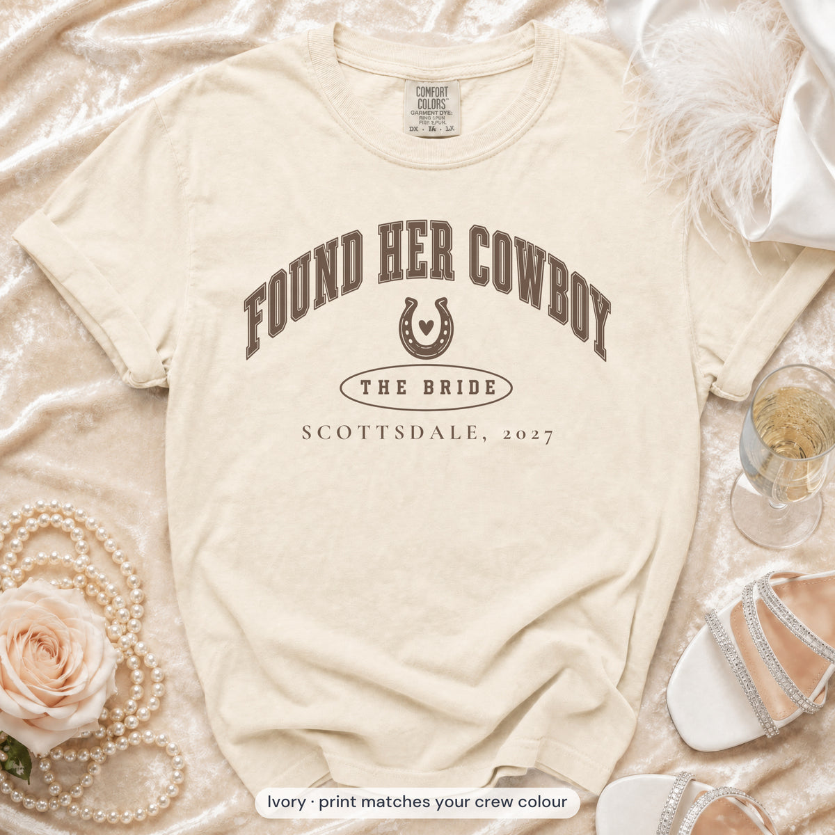 Ivory Found Her Cowboy bride t-shirt, print matches your crew colour