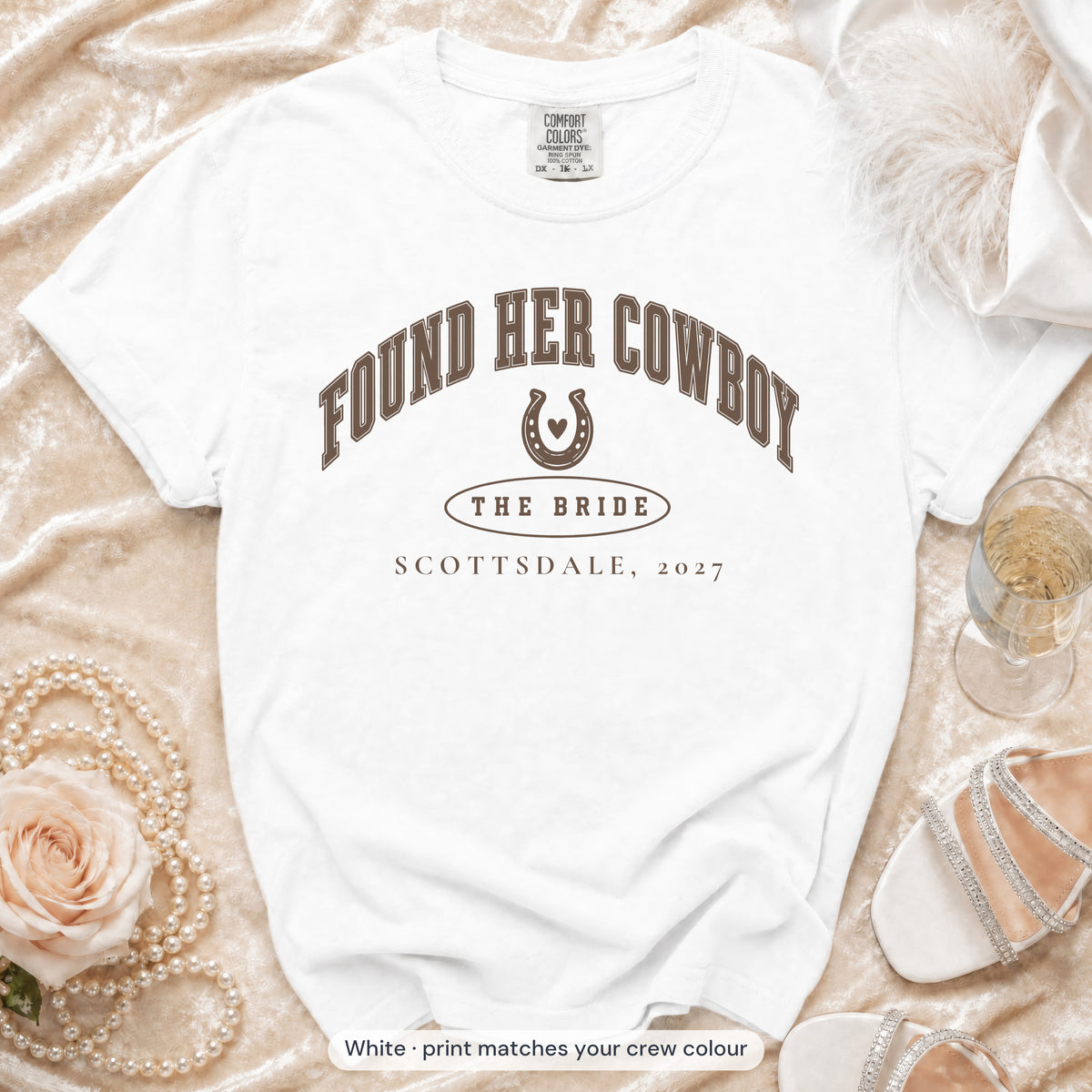 White Found Her Cowboy bride t-shirt, print matches your crew colour