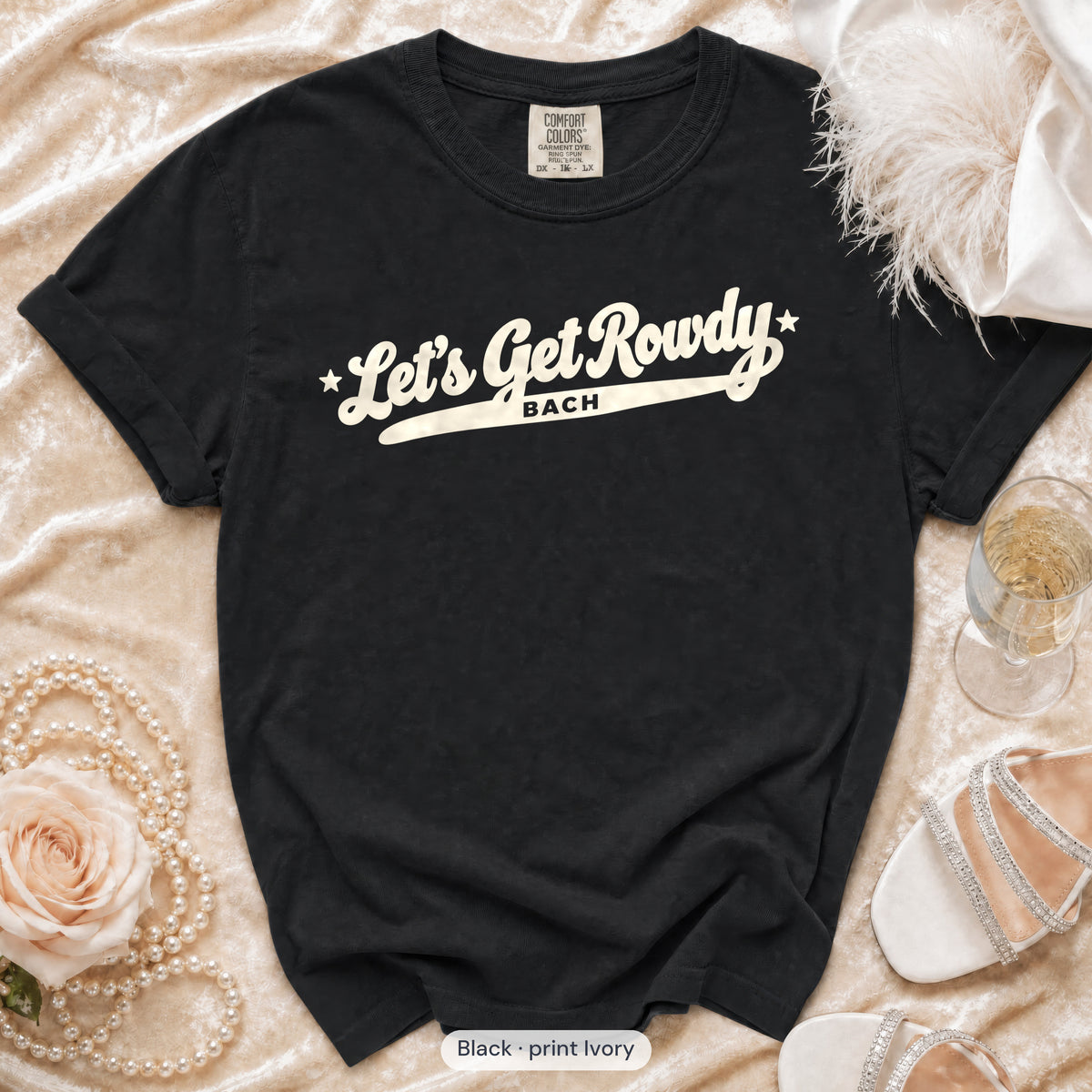 Black Let's Get Rowdy bachelorette crew t-shirt, print in ivory