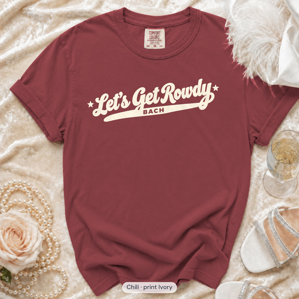 Chili Let's Get Rowdy bachelorette crew t-shirt, print in ivory