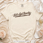 Ivory Let's Get Rowdy bride t-shirt, print matches your crew colour