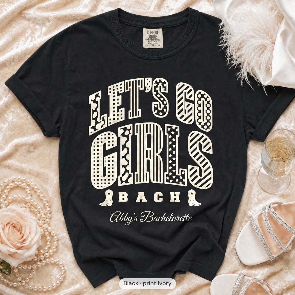Black Let's Go Girls bachelorette crew t-shirt, print in ivory