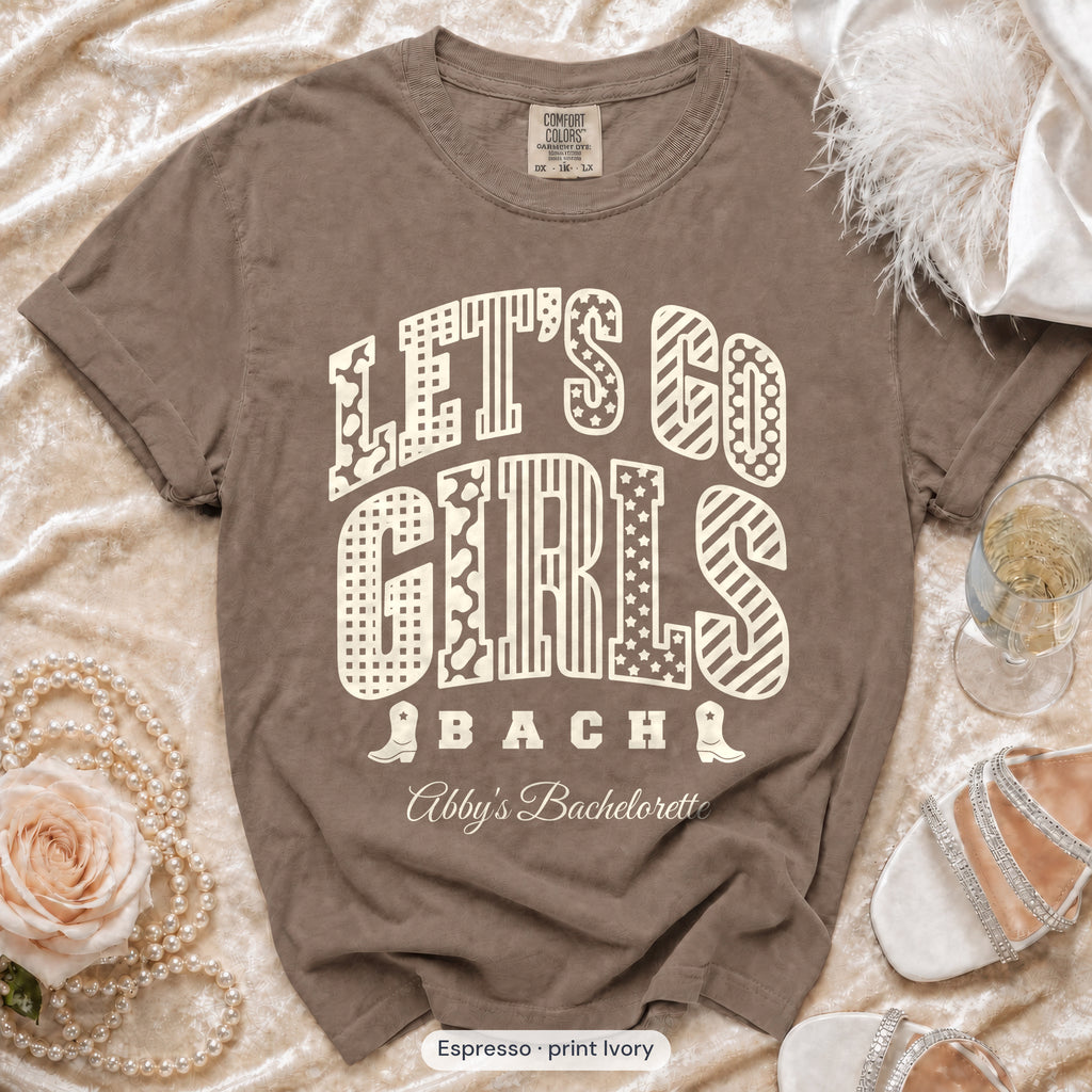 Espresso Let's Go Girls bachelorette crew t-shirt, print in ivory