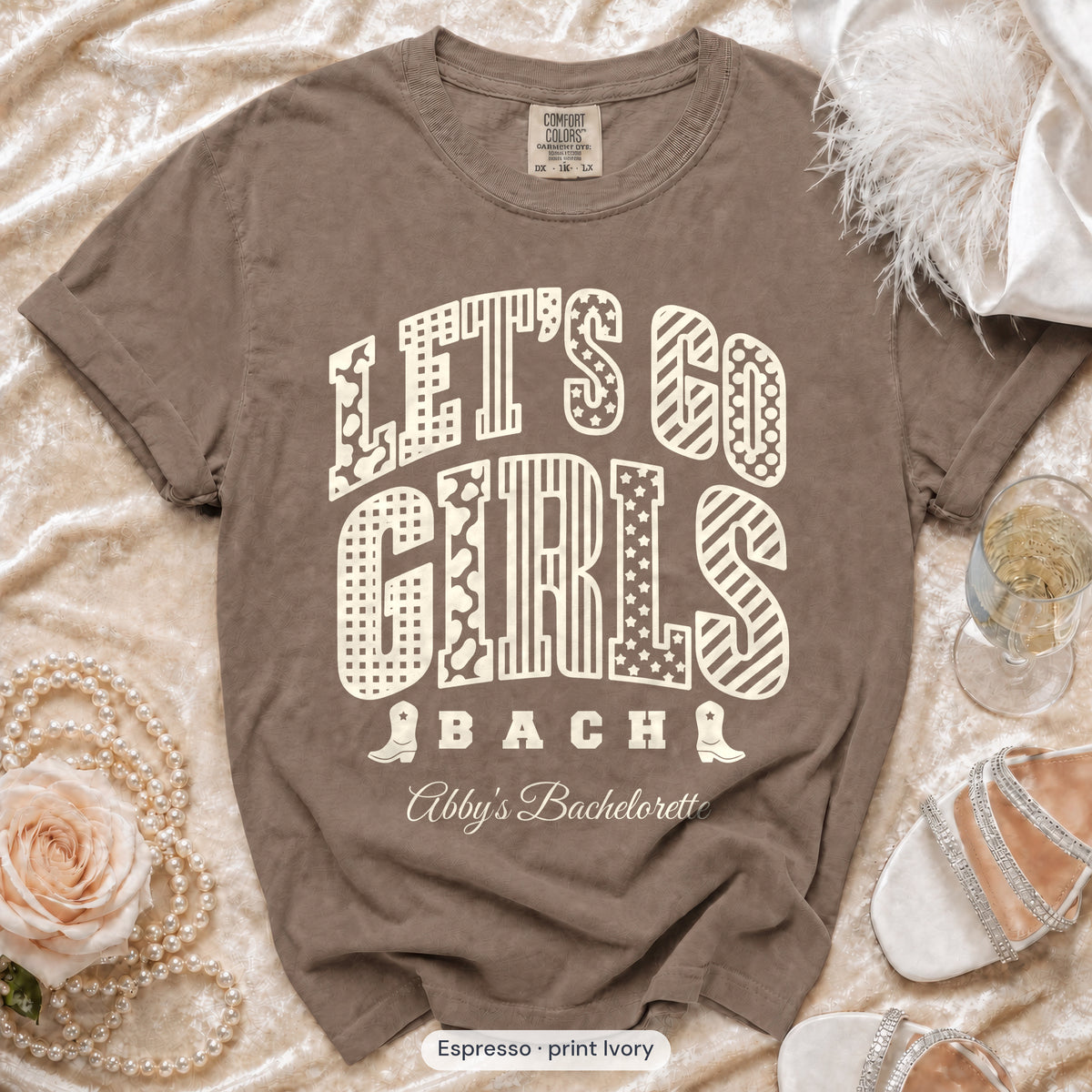 Espresso Let's Go Girls bachelorette crew t-shirt, print in ivory