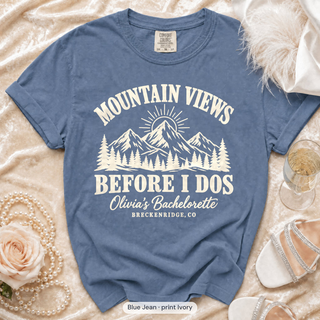 Blue Jean Mountain Views Before I Dos bachelorette crew t-shirt, print in ivory