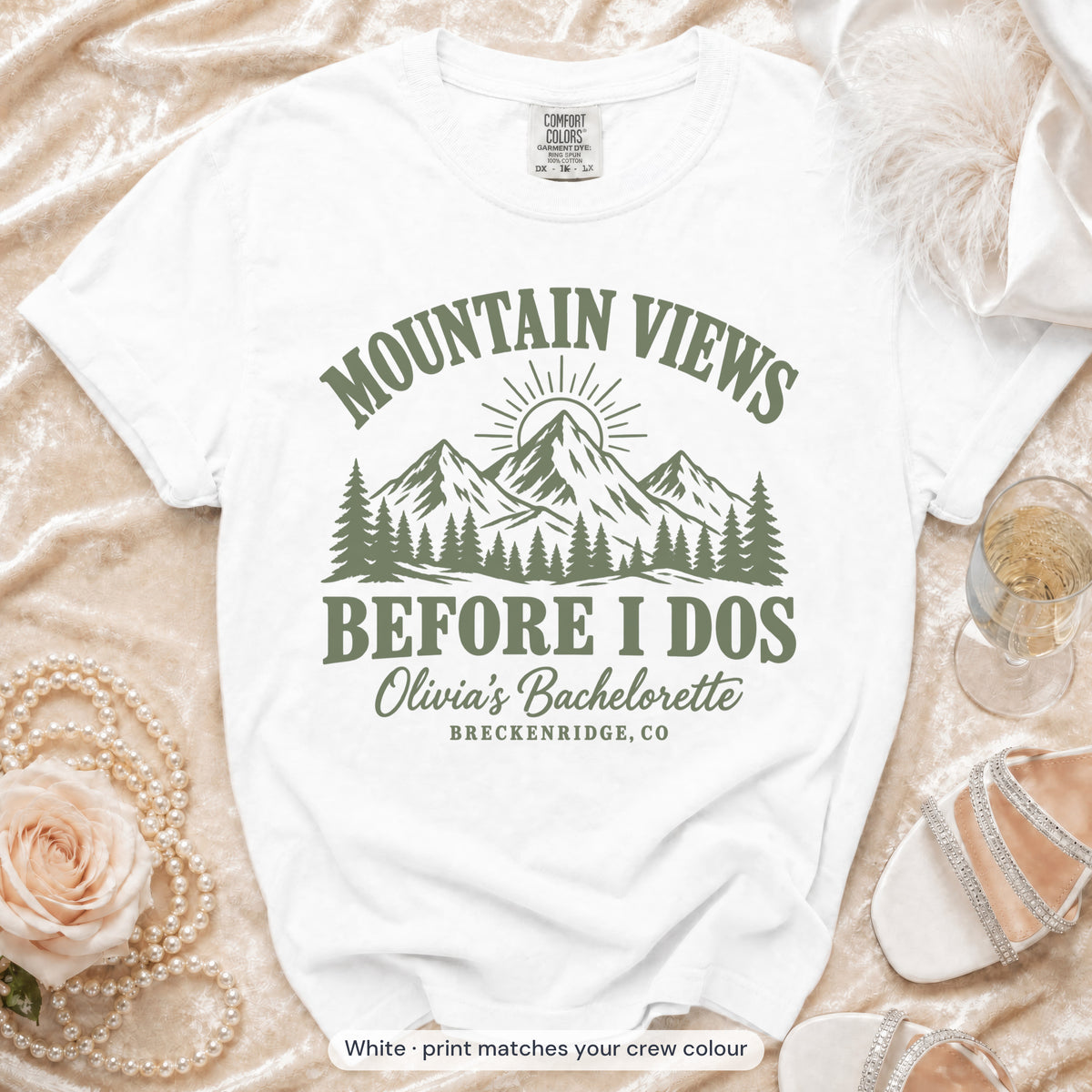White Mountain Views Before I Dos bride t-shirt, print matches your crew colour